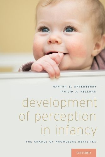 Cover image for Development of Perception in Infancy: The Cradle of Knowledge Revisited