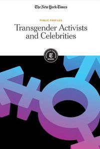 Cover image for Transgender Activists and Celebrities