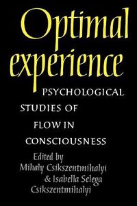 Cover image for Optimal Experience: Psychological Studies of Flow in Consciousness