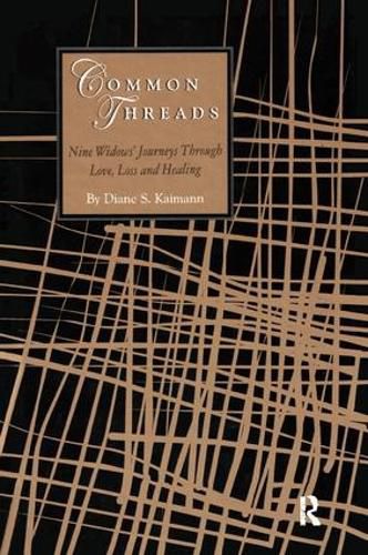 Cover image for Common Threads: Nine Widows' Journeys Through Love, Loss, and Healing