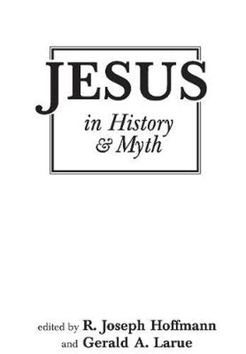 Cover image for Jesus in History and Myth