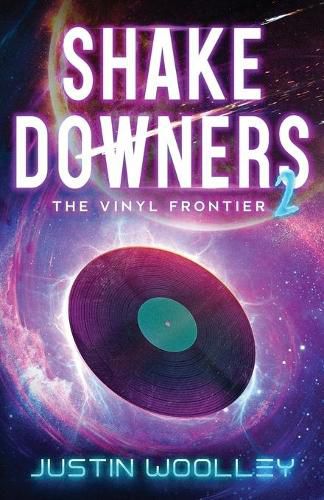 Shakedowners 2: The Vinyl Frontier