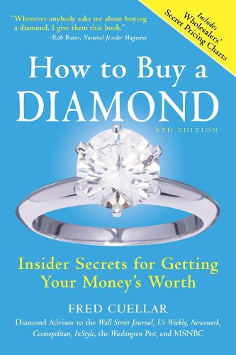 Cover image for How to Buy a Diamond: Insider Secrets for Getting Your Money's Worth