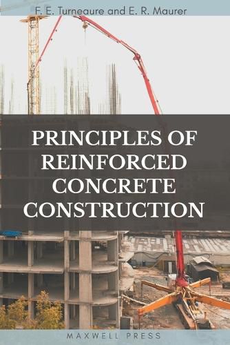 Principles of Reinforced Concrete Construction