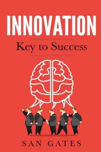 Cover image for Innovation - Key to Success