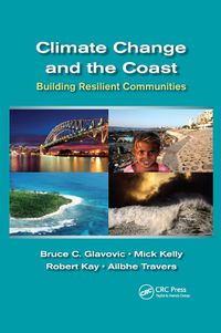 Cover image for Climate Change and the Coast: Building Resilient Communities