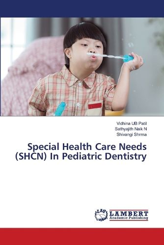 Cover image for Special Health Care Needs (SHCN) In Pediatric Dentistry