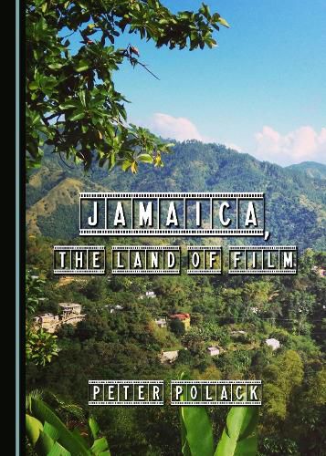 Cover image for Jamaica, the Land of Film