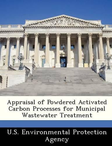 Cover image for Appraisal of Powdered Activated Carbon Processes for Municipal Wastewater Treatment