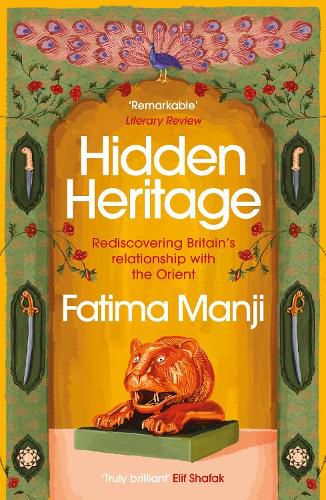 Hidden Heritage: Rediscovering Britain's Relationship with the Orient