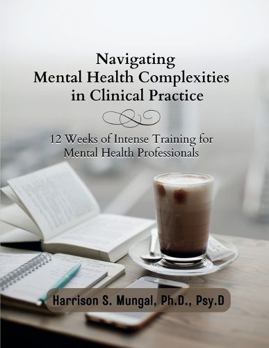Cover image for Navigating Mental Health Complexities in Clinical Practice