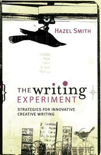 Cover image for The Writing Experiment: Strategies for innovative creative writing