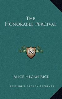 Cover image for The Honorable Percival