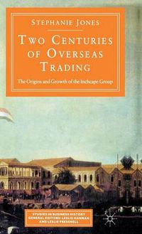 Cover image for Two Centuries Of Overseas Trading