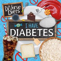 Cover image for I Have Diabetes