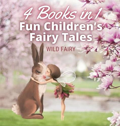 Cover image for Fun Children's Fairy Tales: 4 Books in 1