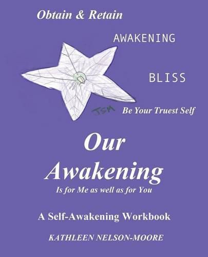 Cover image for OUR AWAKENING Is for Me as well as for You