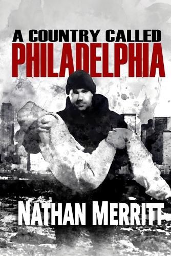 Cover image for A Country Called Philadelphia