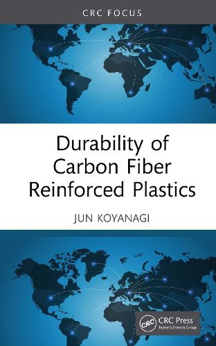 Durability of Carbon Fiber Reinforced Plastics