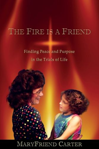 Cover image for The Fire is a Friend