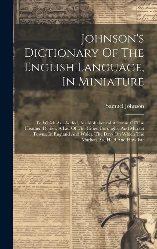 Cover image for Johnson's Dictionary Of The English Language, In Miniature