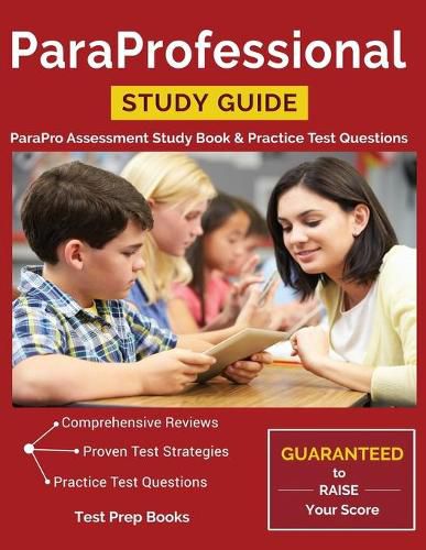 Cover image for ParaProfessional Study Guide: ParaPro Assessment Study Book & Practice Test Questions