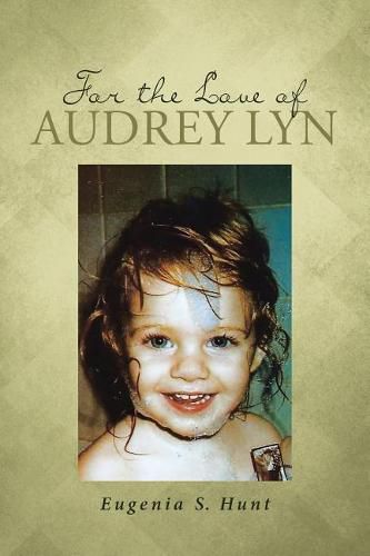 Cover image for For the Love of Audrey Lyn