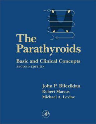 Cover image for The Parathyroids: Basic and Clinical Concepts