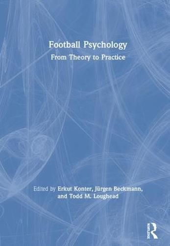 Cover image for Football Psychology: From Theory to Practice