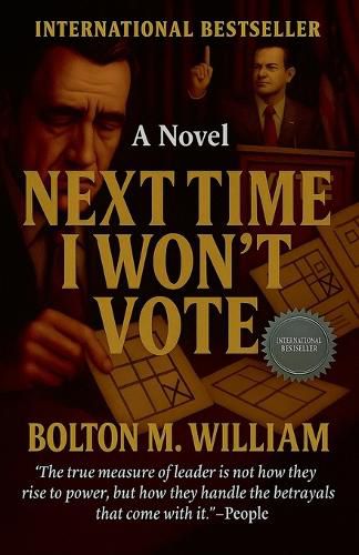 Cover image for Next Time I Won't Vote