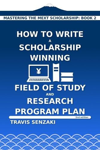 Cover image for How to Write a Scholarship-Winning Field of Study and Research Program Plan