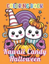 Cover image for Kawaii Candy Halloween Coloring Book