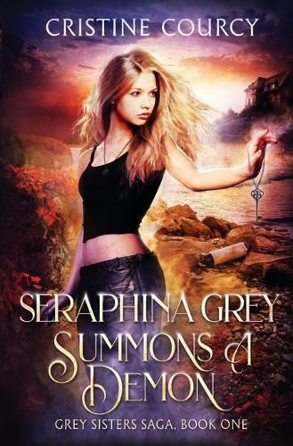 Cover image for Seraphina Grey Summons a Demon