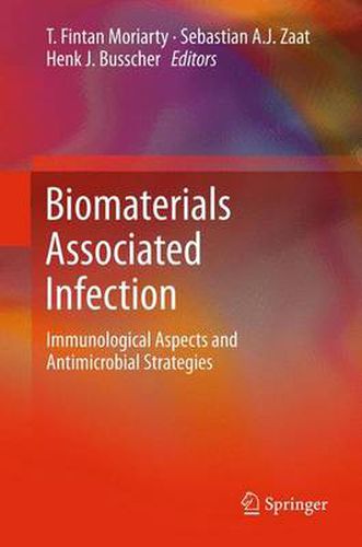 Cover image for Biomaterials Associated Infection: Immunological Aspects and Antimicrobial Strategies