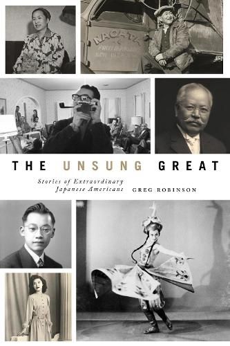 Cover image for The Unsung Great: Stories of Extraordinary Japanese Americans