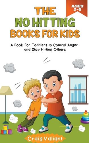 Cover image for The No Hitting Books For Kids Ages 2-5