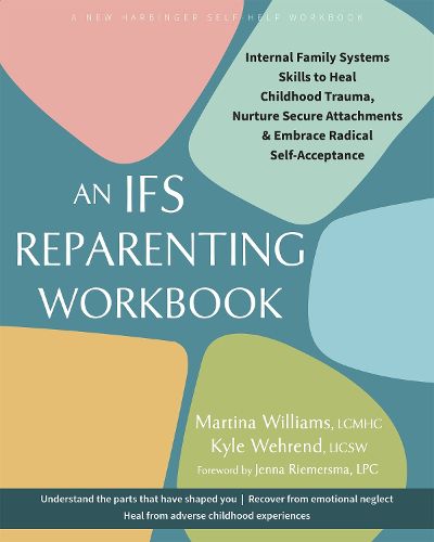 Cover image for The IFS Reparenting Workbook