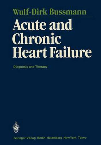 Acute and Chronic Heart Failure: Diagnosis and Therapy