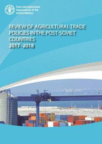 Cover image for Review of agricultural trade policies in post-Soviet countries 2017-2018