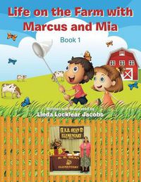 Cover image for Life on the Farm with Marcus and MIA