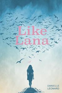 Cover image for Like Lana