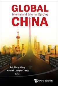 Cover image for Global China: Internal And External Reaches