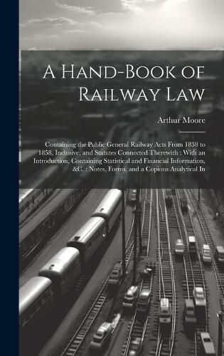 Cover image for A Hand-Book of Railway Law