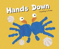 Cover image for Hands Down: Counting in Fives