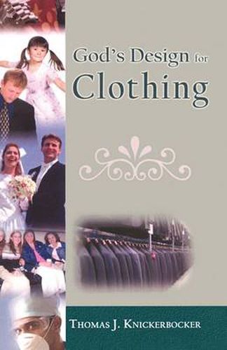 Cover image for God's Design for Clothing