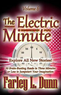 Cover image for The Electric Minute: Volume 6