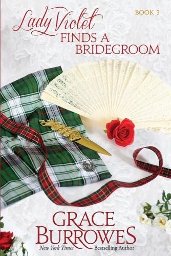 Lady Violet Finds a Bridegroom: The Lady Violet Mysteries--Book Three