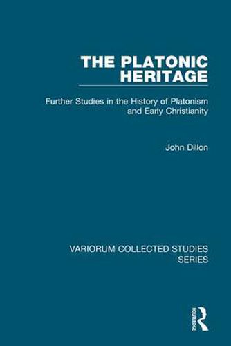 Cover image for The Platonic Heritage: Further Studies in the History of Platonism and Early Christianity