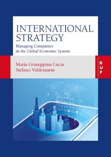 Cover image for International Strategy: Managing companies in the global economic system