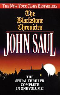 Cover image for The Blackstone Chronicles: The Serial Thriller Complete in One Volume